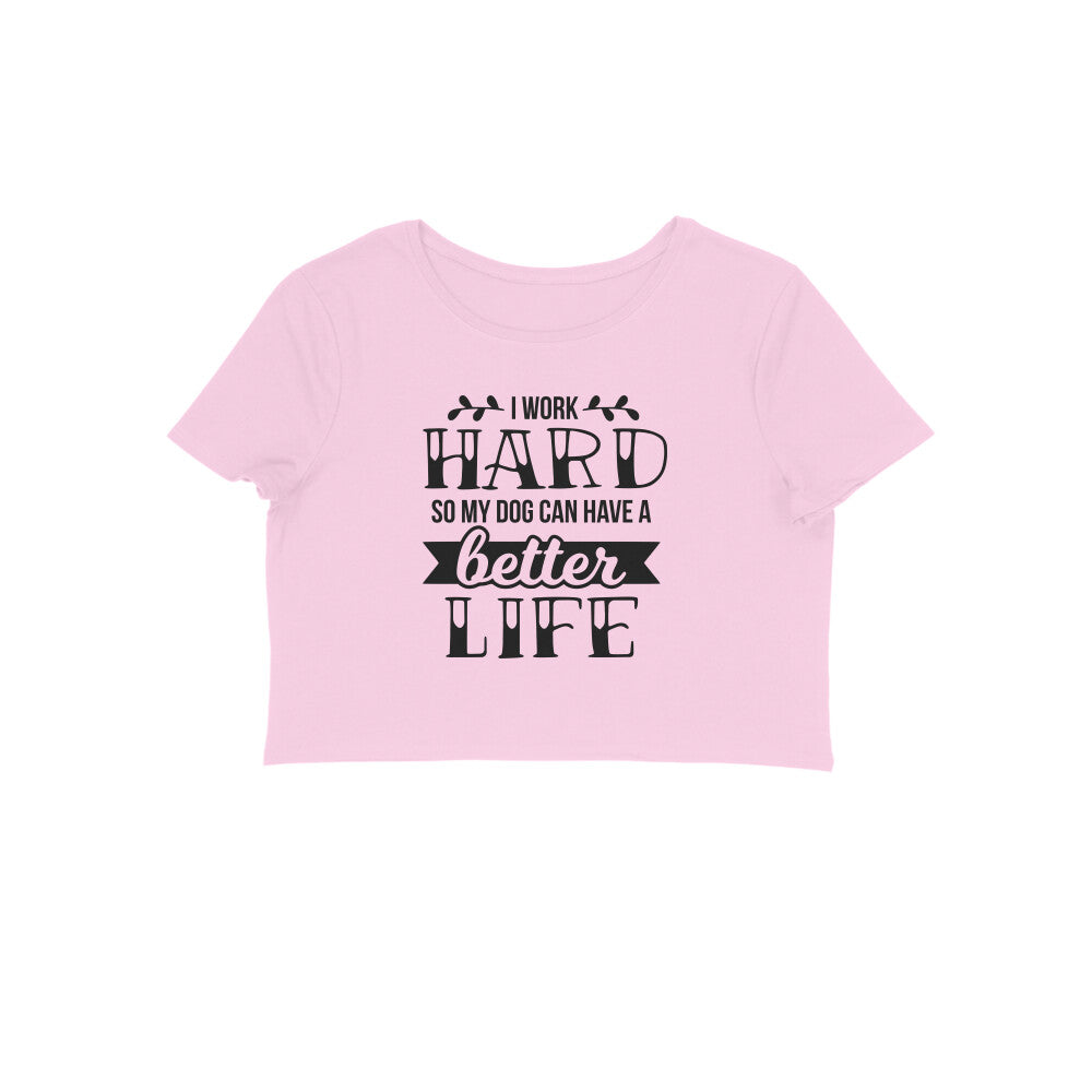 Crop Top (Women) - Hardworking Pawrent (8 Colours)