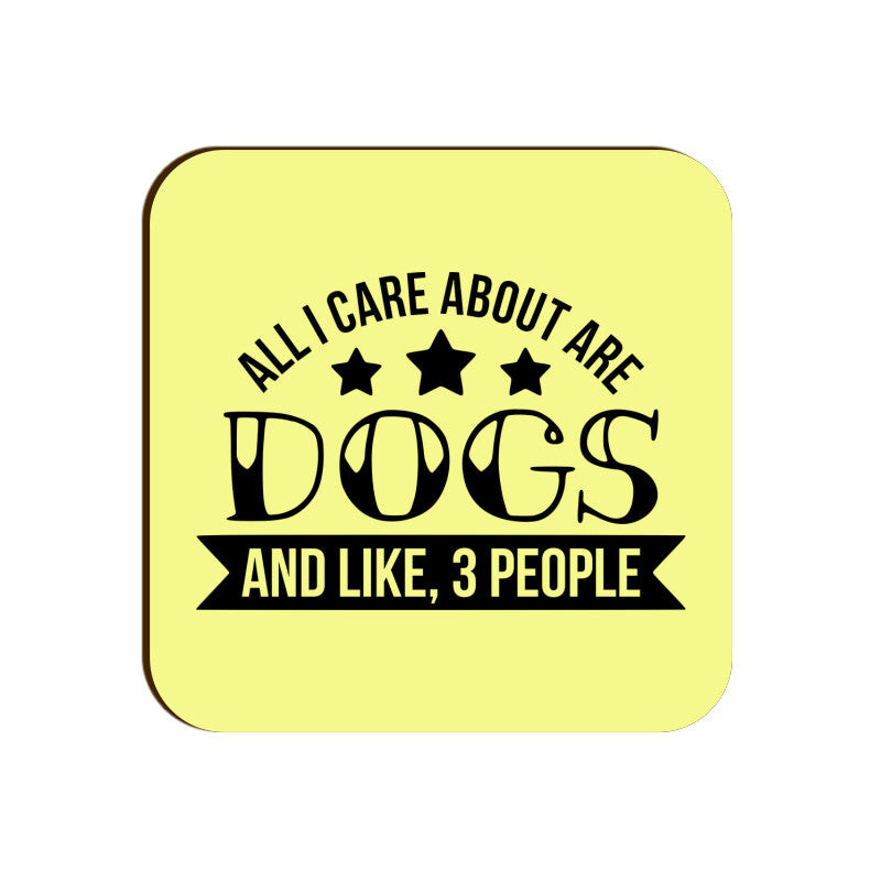 Dogs Are My Life Square Coaster