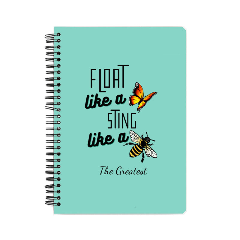 Bee The Greatest Notebook