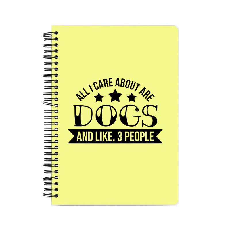 Dogs Are My Life Notebook