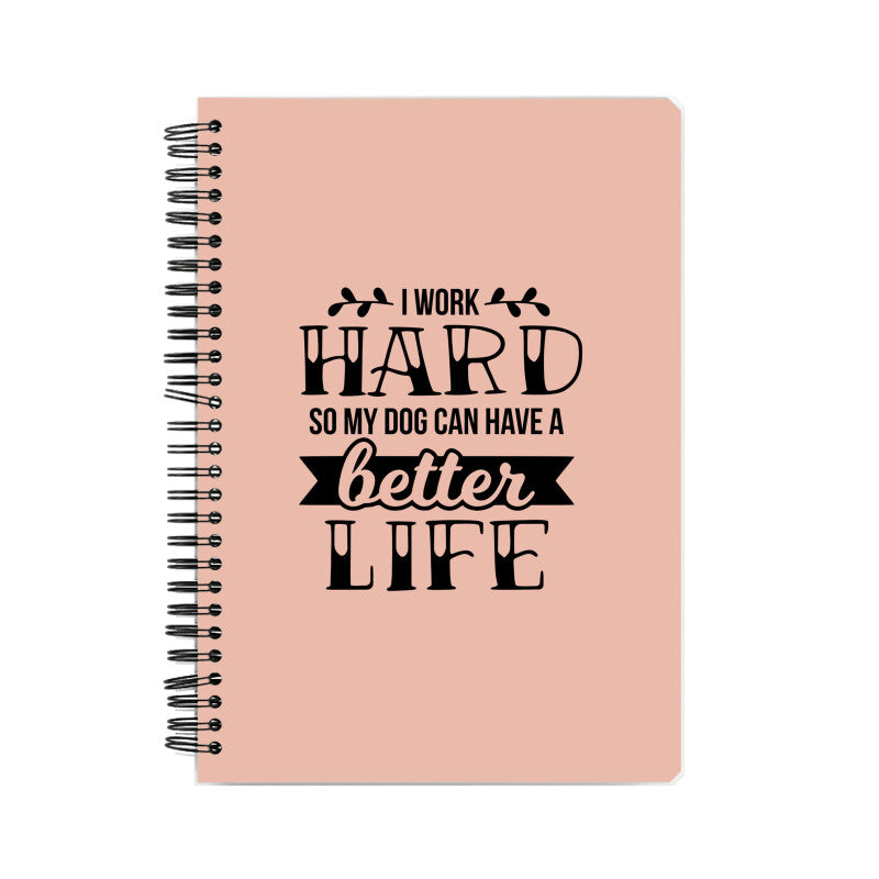 Hardworking Pawrent Notebook