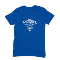 Stepevoli Clothing - Round Neck T-Shirt (Men) - The Dog Father (6 Colours)