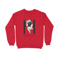 Stepevoli Clothing - Sweatshirt (Unisex) - Hang In There Pug (5 Colours)