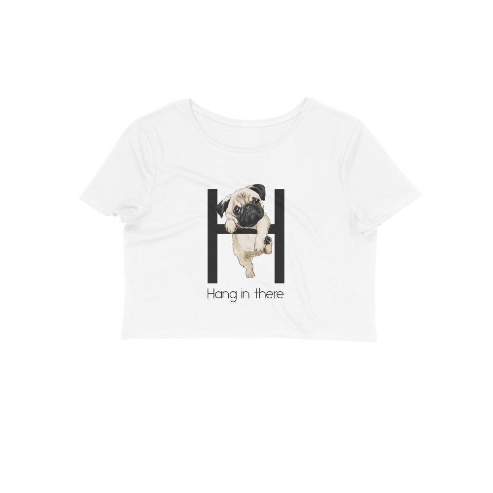Stepevoli Clothing - Crop Top (Women) - Hang In There Pug (8 Colours)