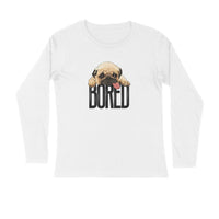 Stepevoli Clothing - Full Sleeves Round Neck (Men) - Bored Pug Baby (4 Colours)