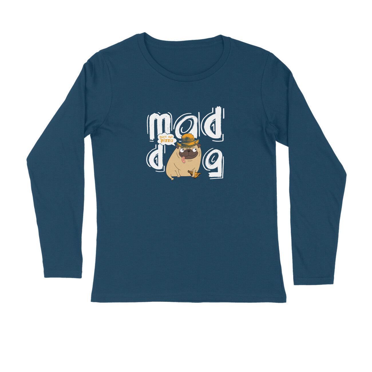 Stepevoli Clothing - Full Sleeves Round Neck (Men) - Pizza Pug (5 Colours)