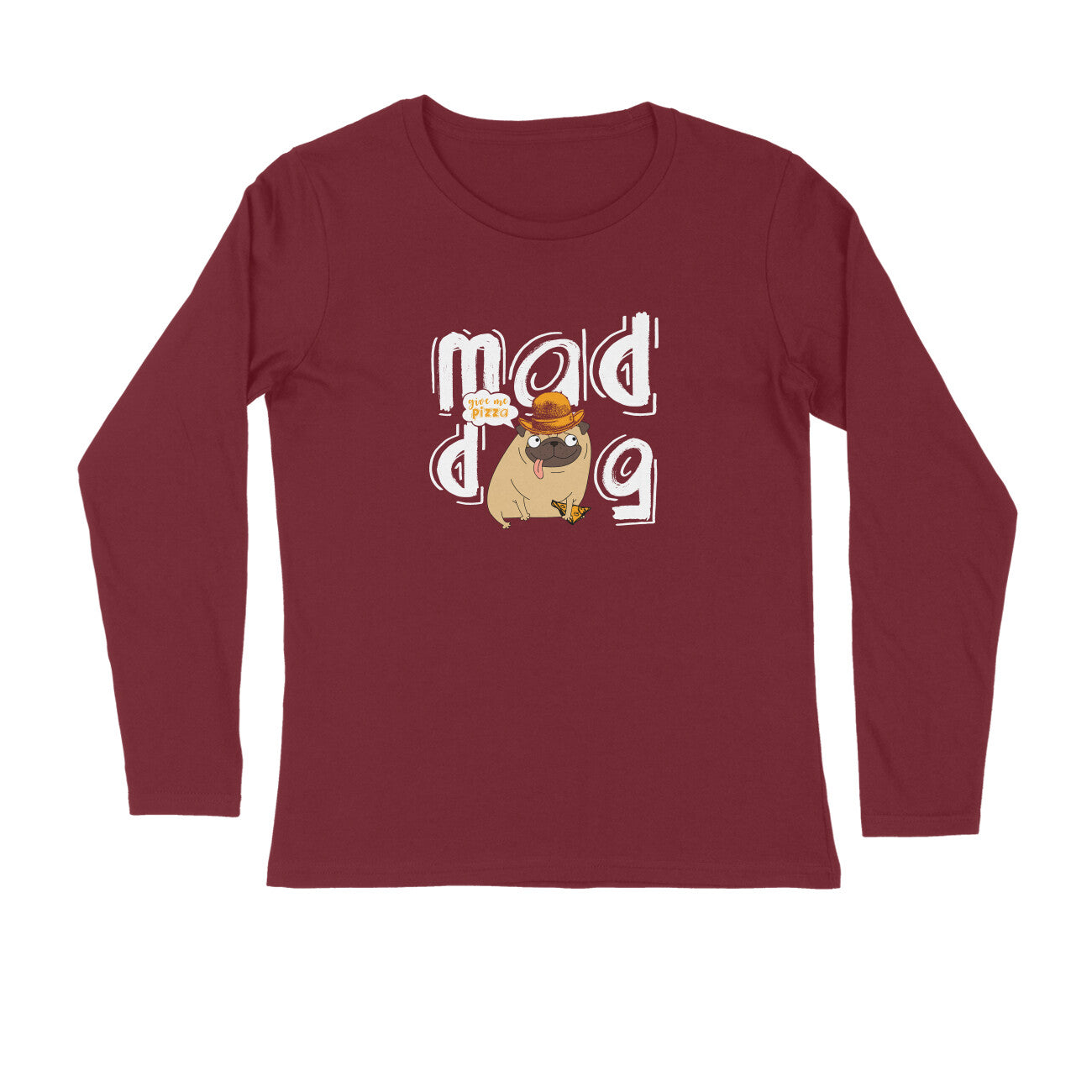 Stepevoli Clothing - Full Sleeves Round Neck (Men) - Pizza Pug (5 Colours)