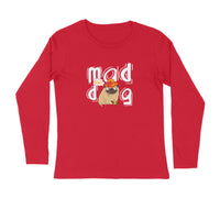 Stepevoli Clothing - Full Sleeves Round Neck (Men) - Pizza Pug (5 Colours)