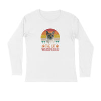 Stepevoli Clothing - Full Sleeves Round Neck (Men) - The Cat Whisperer (5 Colours)
