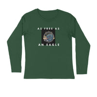 Stepevoli Clothing - Full Sleeves Round Neck (Men) - As Free As An Eagle (5 Colours)