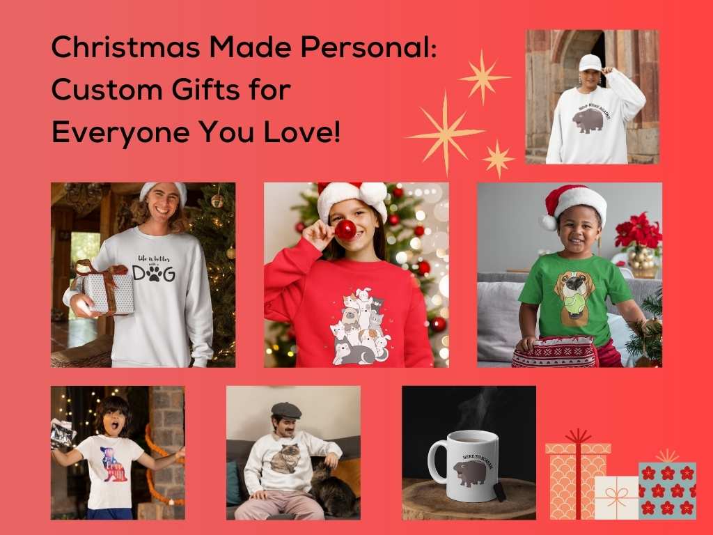 Christmas Made Personal: Custom Gifts for Everyone You Love!