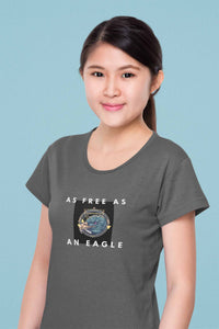 Round Neck T-Shirt (Women) - As Free As An Eagle (10 colours)