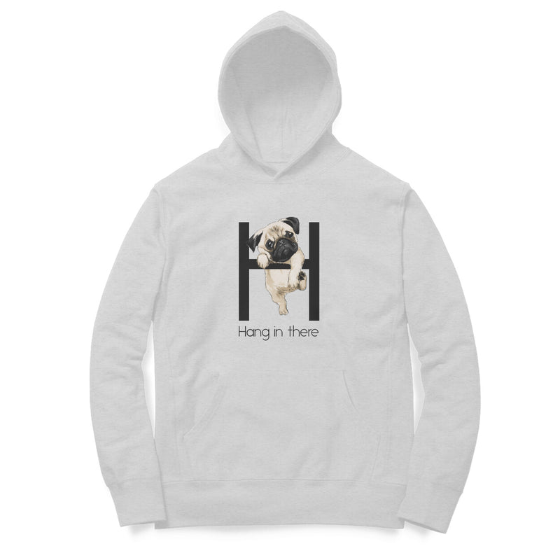 Hoodie (Men) - Hang In There Pug (4 Colours)
