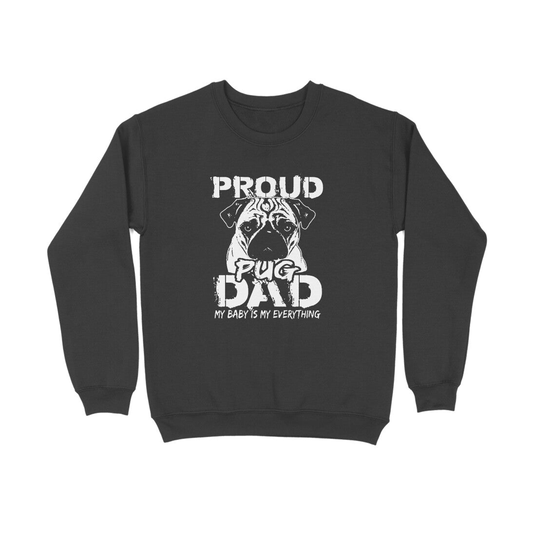 Stepevoli Clothing - Sweatshirt (Unisex) - Proud Pug Dad (5 Colours)
