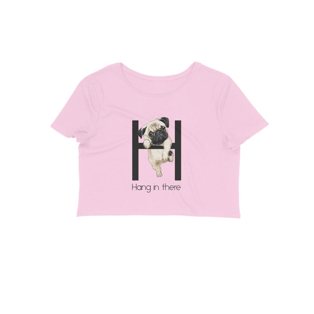 Stepevoli Clothing - Crop Top (Women) - Hang In There Pug (8 Colours)