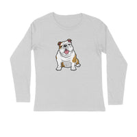 Stepevoli Clothing - Full Sleeves Round Neck (Men) - Wringkly Sprinkly Bulldog (7 Colours)